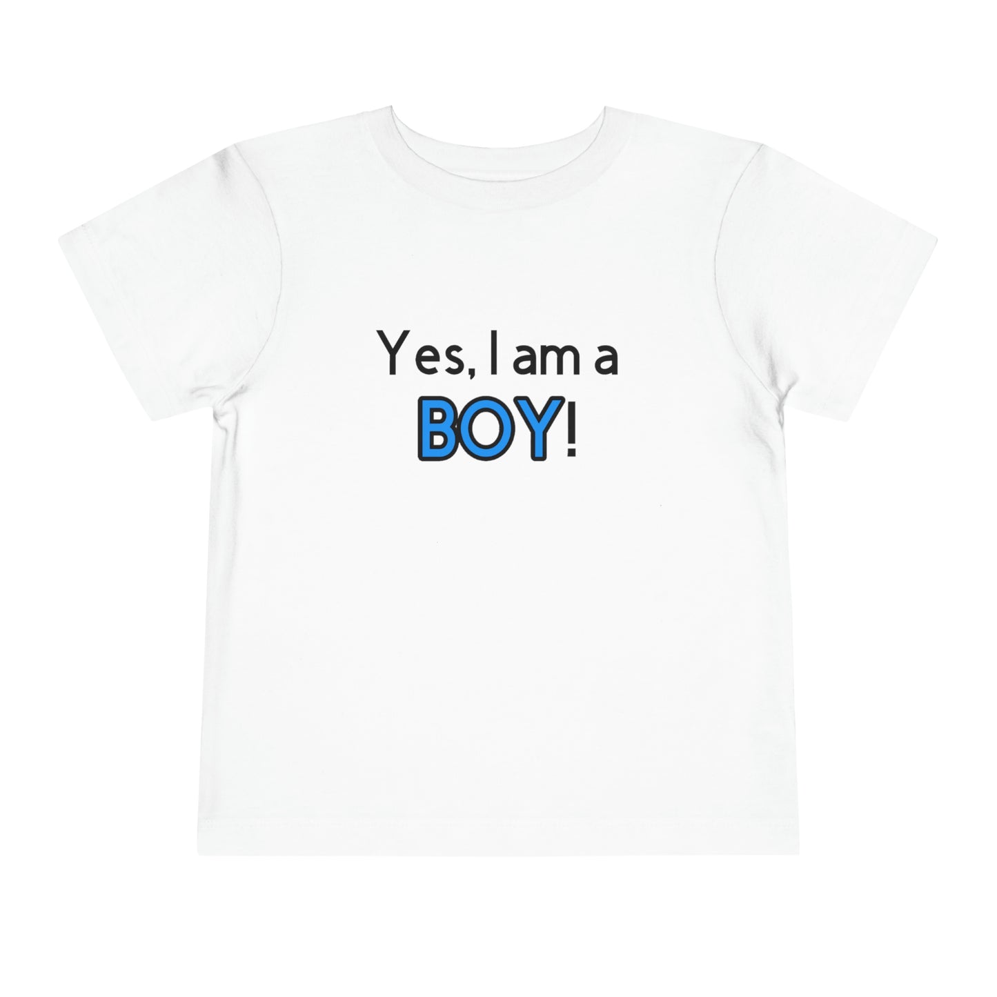 Yes, I am a BOY! Toddler Tee