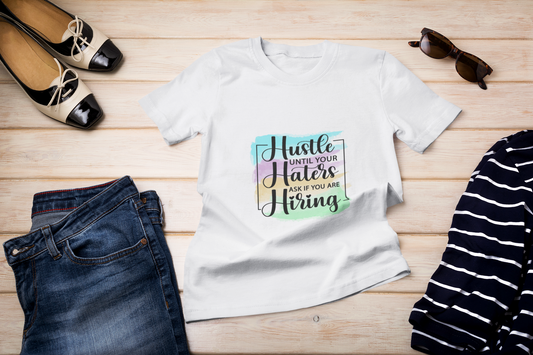Hustle Haters Shirt